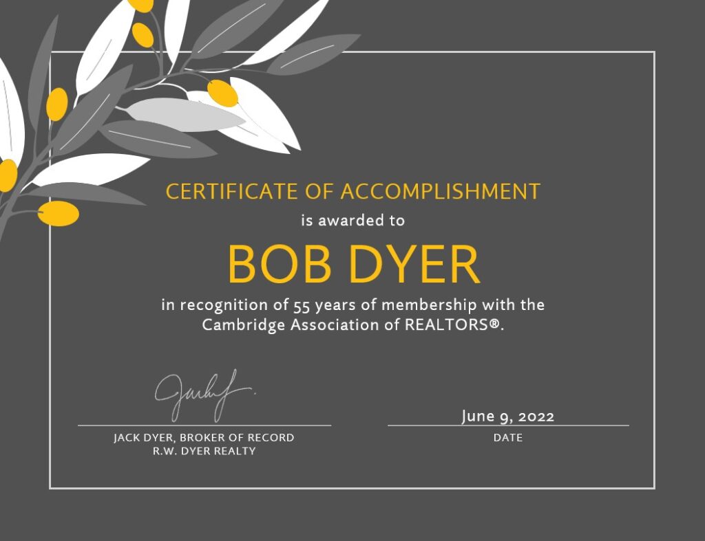 Certificate of accomplishment awarded to Bob Dyer for 55 years of membership with the Cambridge Association of REALTORS